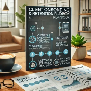 Client Onboarding & Retention Playbook